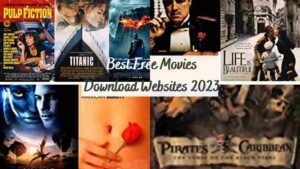 Best Free Movies Download Websites 2023