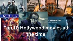 Top 10 Hollywood movies all the time
